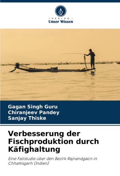Verbesserung der Fischproduktion durch Käfighaltung