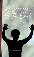 A Journey Of The Soul