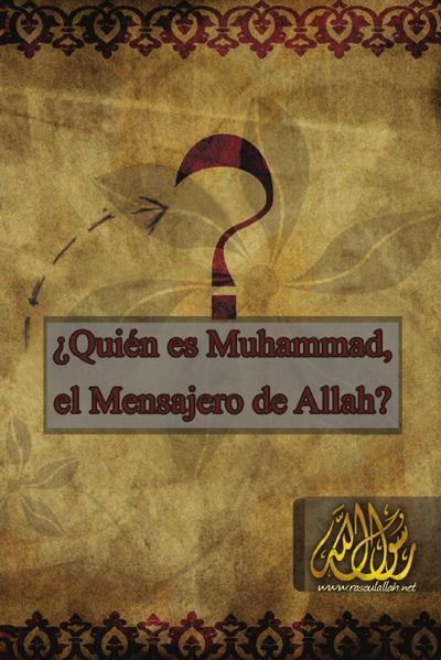 Sabri, F: ¿Quién es Muhammad, el mensajero de Allah