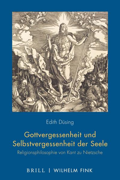Gottvergessenheit und Selbstvergessenheit der Seele