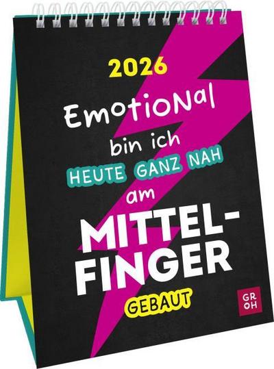 Emotional bin ich heute ganz nah am Mittelfinger gebaut 2026