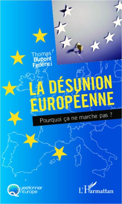 La desunion europeenne