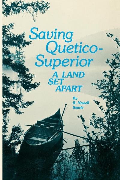 Saving Quetico Superior
