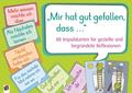 ’Mir hat gut gefallen, dass ...’