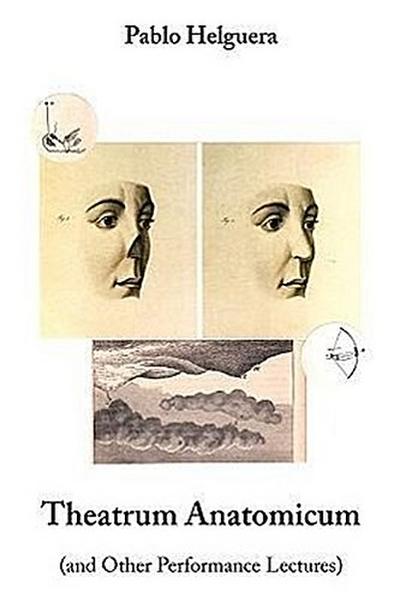 Theatrum Anatomicum (and Other Performance Lectures)