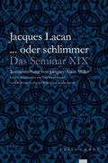 Jacques Lacan ... oder schlimmer