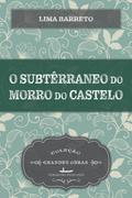 O subterrâneo do Morro do Castelo