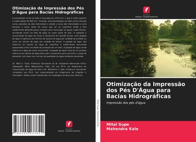 Otimização da Impressão dos Pés D’Água para Bacias Hidrográficas