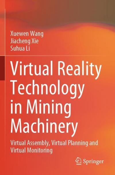 Virtual Reality Technology in Mining Machinery
