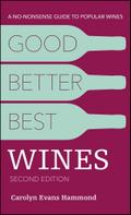 Good, Better, Best Wines, 2nd Edition