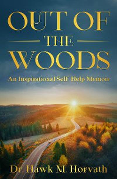 Out of the Woods