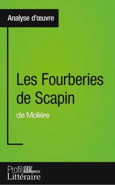 Les Fourberies de Scapin de Molière (Analyse approfondie) - Aurélie Tilmant
