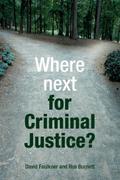 Where next for criminal justice?