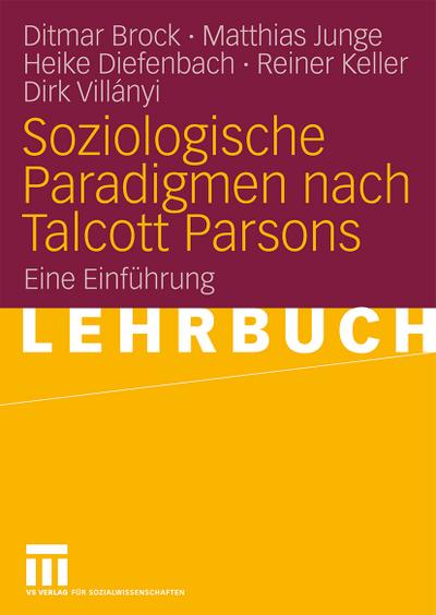 Soziologische Paradigmen nach Talcott Parsons