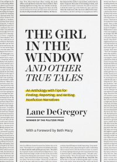&quote;The Girl in the Window&quote; and Other True Tales