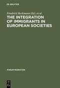 The Integration of Immigrants in European Societie