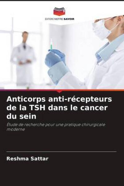 Anticorps anti-récepteurs de la TSH dans le cancer du sein