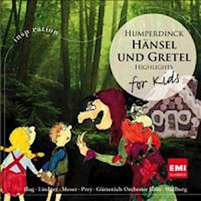Wallberg/Moser/Prey: Hänsel Und Gretel-For Kids