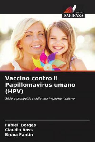 Vaccino contro il Papillomavirus umano (HPV)
