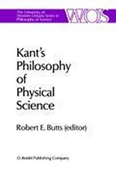 Kant’s Philosophy of Physical Science