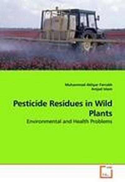 Pesticide Residues in Wild Plants