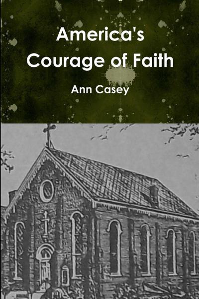 America’s Courage of Faith