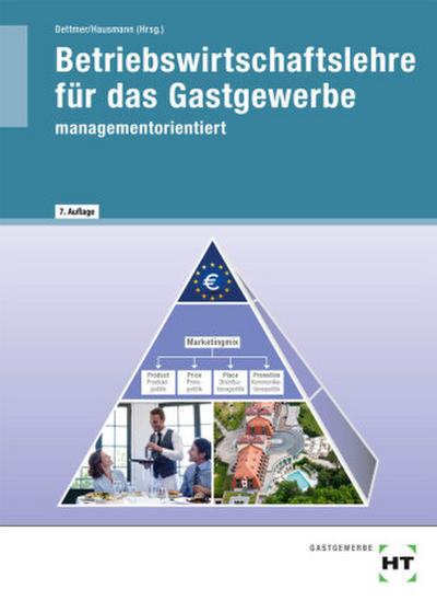 Betriebswirtschaftslehre für das Gastgewerbe