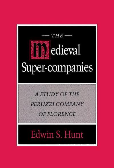 The Medieval Super-Companies