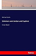 Stimmen vom Jordan und Euphrat