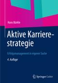 Aktive Karrierestrategie: Erfolgsmanagement in eigener Sache Hans Bürkle Author