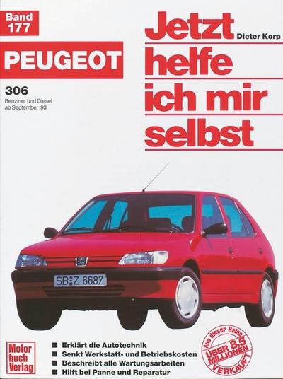 Peugeot 306. Benziner und Diesel ab September ’93. Jetzt helfe ich mir selbst