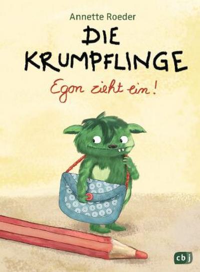 Die Krumpflinge 01 - Egon zieht ein!