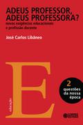 Adeus professor, adeus professora?