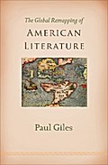 The Global Remapping of American Literature