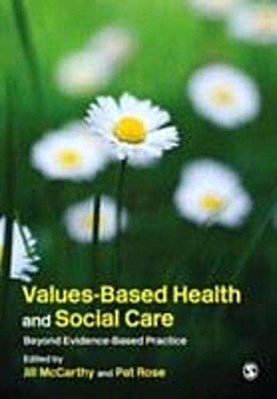 Values-Based Health & Social Care