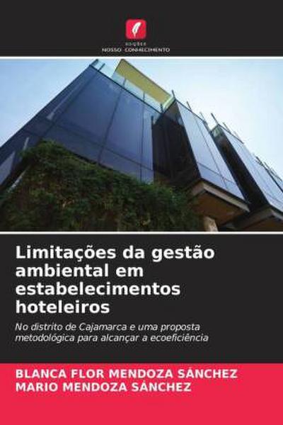 Limitações da gestão ambiental em estabelecimentos hoteleiros