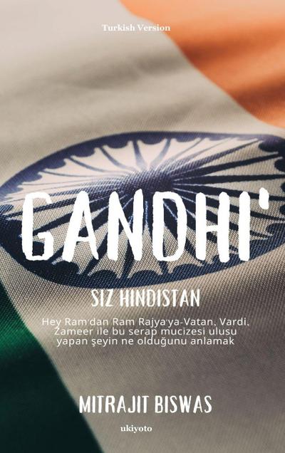 Gandhi’siz Hindistan