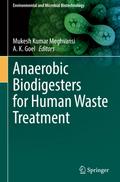 Anaerobic Biodigesters for Human Waste Treatment