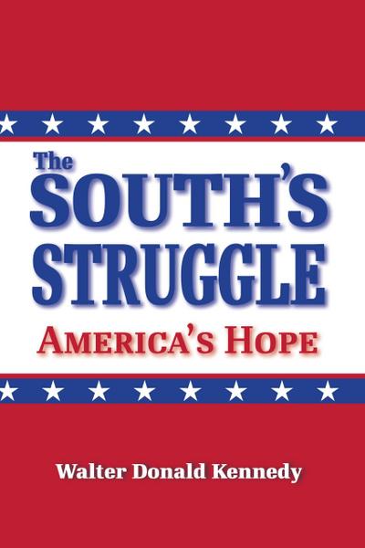 The South’s Struggle: America’s Hope