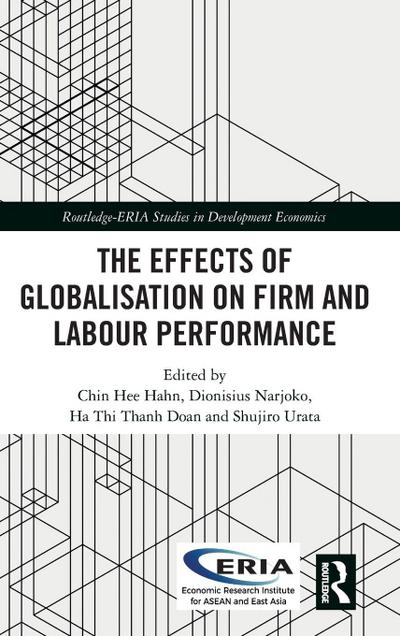 The Effects of Globalisation on Firm and Labour Performance