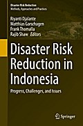 Disaster Risk Reduction in Indonesia