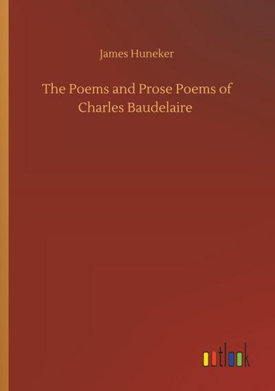 The Poems and Prose Poems of Charles Baudelaire