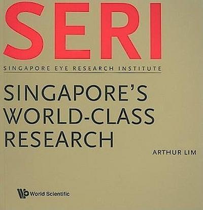 Seri: Singapore’s World-Class Research - Singapore Eye Research Institute