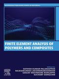 Finite Element Analysis of Polymers and Composites
