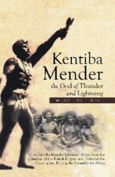 Kentiba Mender the God of Thunder and Lightning