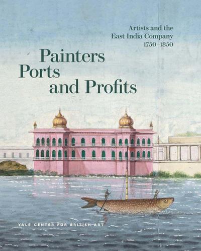 Painters, Ports, and Profits
