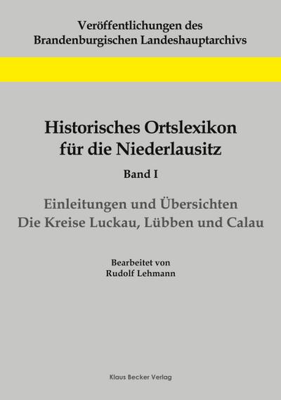 Lehmann, R: Historisches Ortslexikon für die Niederlausitz