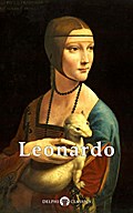 Delphi Complete Works of Leonardo da Vinci  (Illustrated)