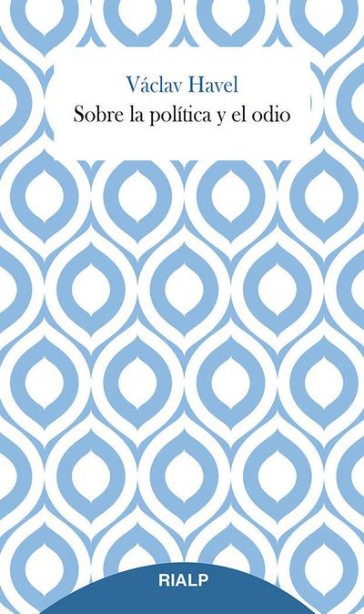 Sobre la política y el odio