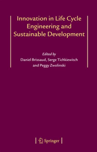 Innovation in Life Cycle Engineering and Sustainable Development